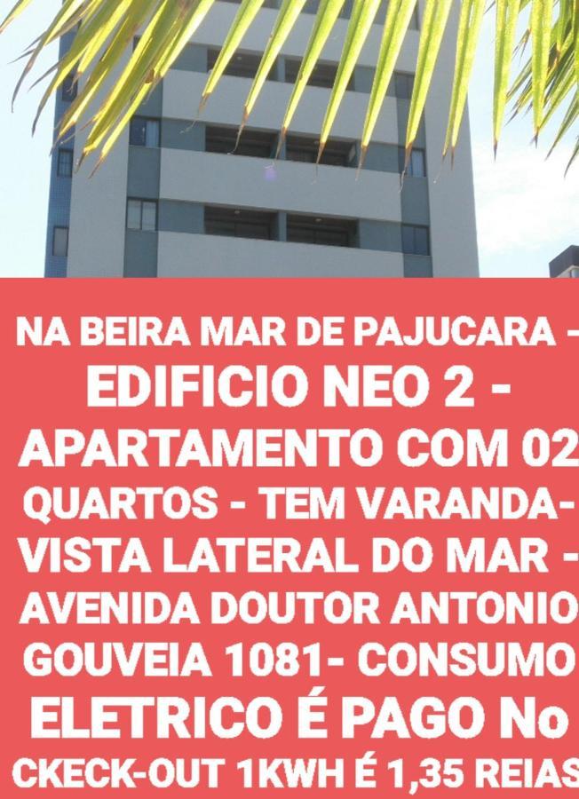 Na Beira Mar De Pajucara - Edificio Neo 2 - Apartamento Com 02 Quartos - Tem Varanda- Vista Lateral Do Mar - Avenida Doutor Antonio Gouveia 1081- Consumo Eletrico E Pago No Ckeck-Out 1Kwh E 1,35 Reias Maceió Εξωτερικό φωτογραφία